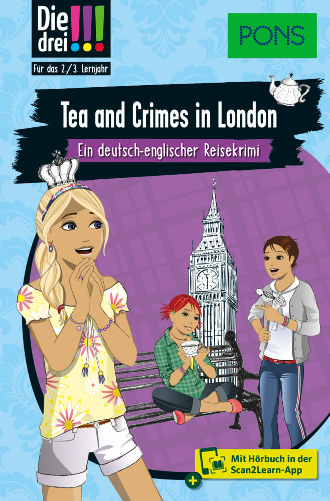 PONS Die Drei !!! - Tea and Crimes in London (Kari Erlhoff)