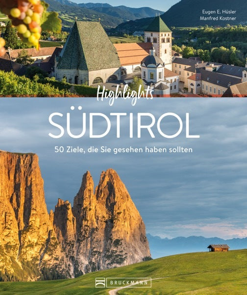 Highlights Südtirol (Eugen E. Hüsler)