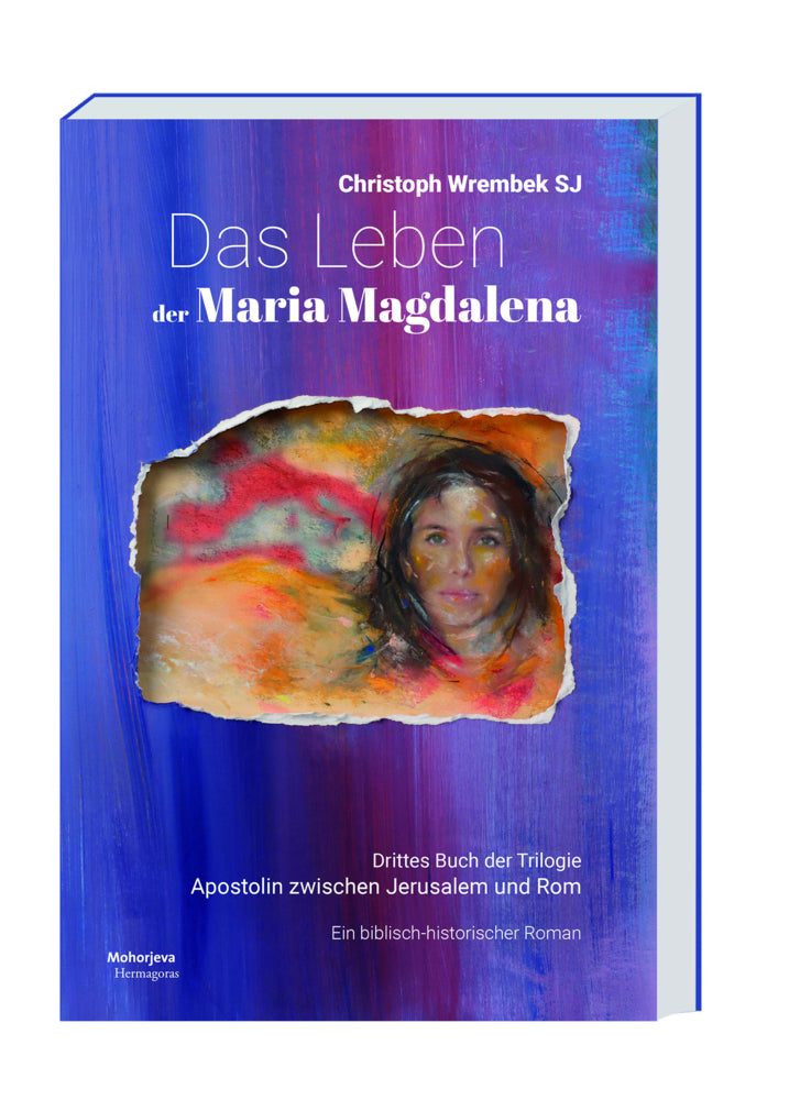 Das Leben der Maria Magdalena (Christoph Wrembek)