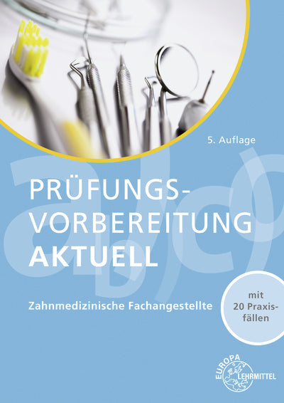 Prüfungvorbereitung aktuell - ZFA (Jörg Schmidt)