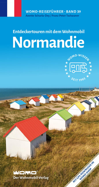 Entdeckertouren mit dem Wohnmobil Normandie (Anette Scharla-Dey)