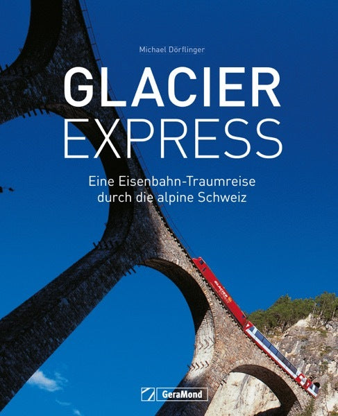 Glacier Express (Michael Dörflinger)