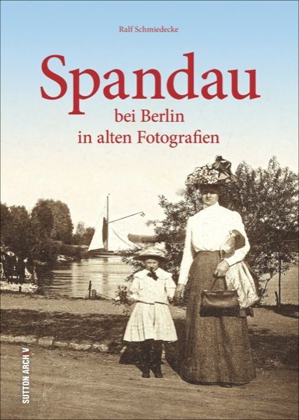 Spandau bei Berlin (Ralf Schmiedecke)