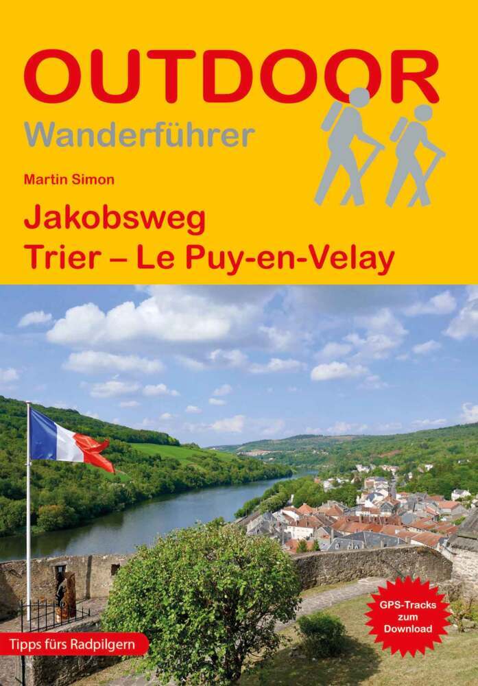 Jakobsweg Trier - Le Puy-en-Velay (Martin Simon)