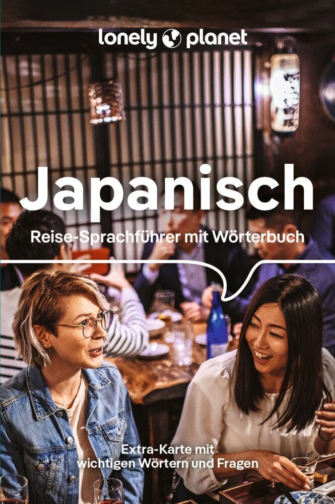 LONELY PLANET Sprachführer Japanisch (Lonely Planet Deutschland)