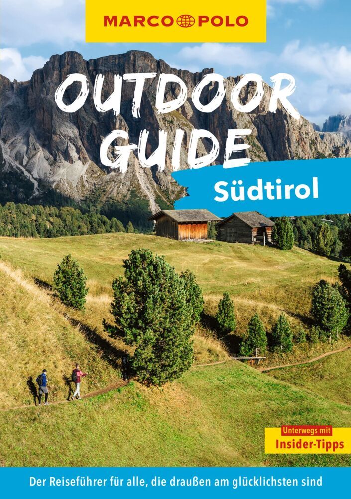 MARCO POLO OUTDOOR GUIDE Reiseführer Südtirol (Sylvia Pollex)