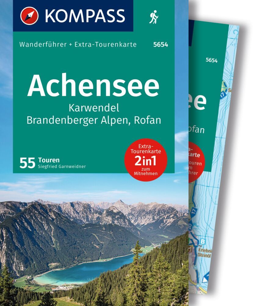 KOMPASS Wanderführer Achensee, Karwendel, Brandenberger Alpen, Rofan, 55 Touren mit Extra-Tourenkarte (Siegfried Garnweidner)