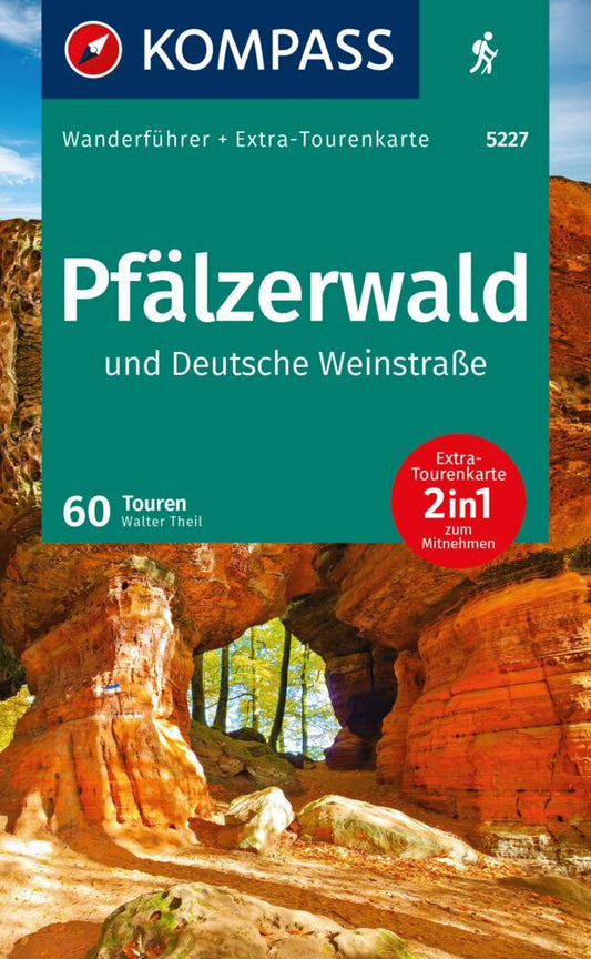 KOMPASS Wanderführer Pfälzerwald und Deutsche Weinstraße, 60 Touren mit Extra-Tourenkarte (Walter Theil)