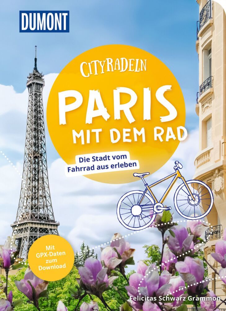 DUMONT Cityradeln Paris mit dem Rad (Felicitas Schwarz Grammon)