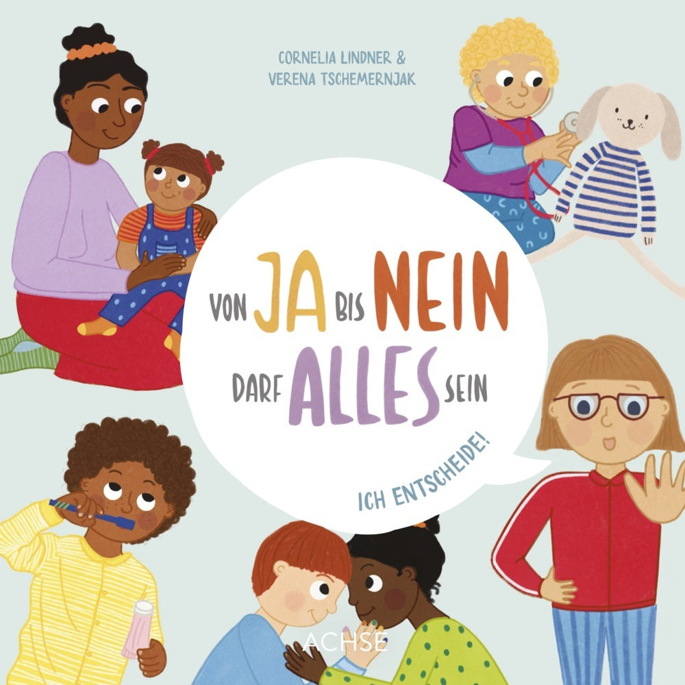 Von Ja bis Nein darf alles sein. Ich entscheide! (Cornelia Lindner)