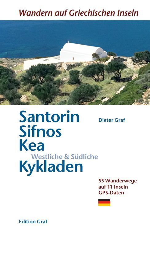 Santorin, Sifnos, Westliche & Südliche Kykladen (Dieter Graf)