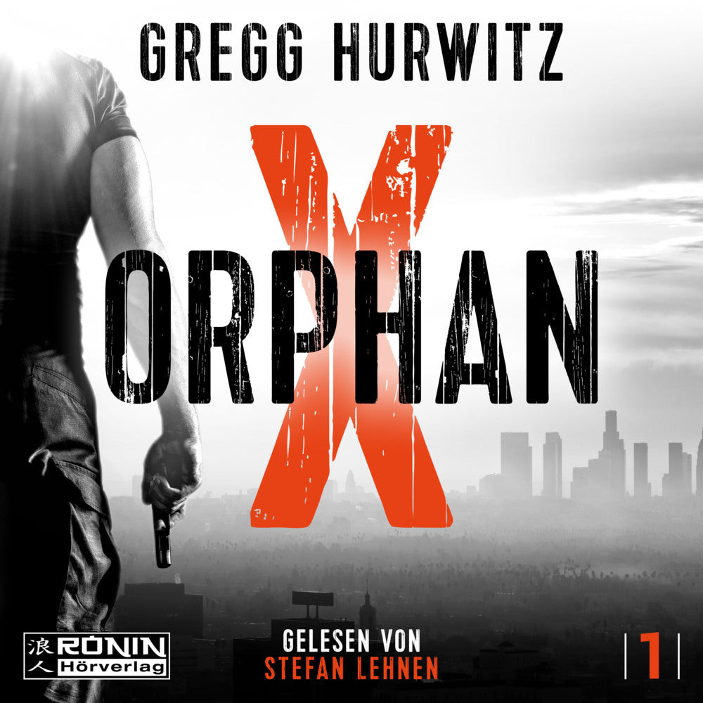 Orphan X (Gregg Hurwitz)