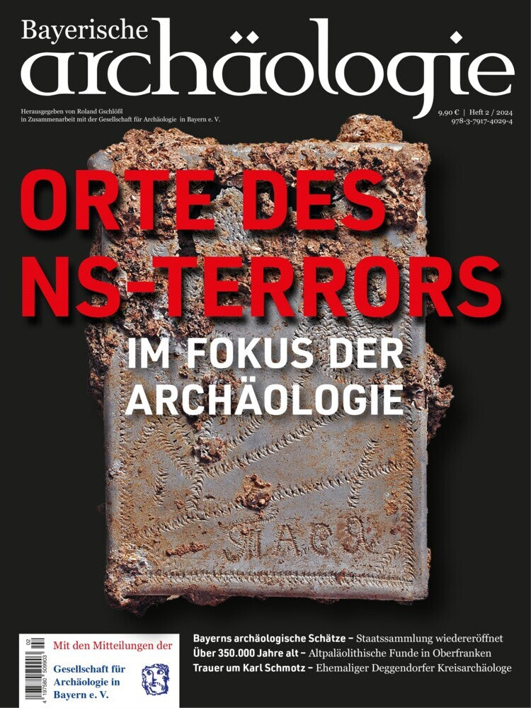 Orte des NS-Terrors im Fokus der Archäologie (Roland Gschlößl)