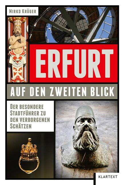 Erfurt auf den zweiten Blick (Mirko Krüger)