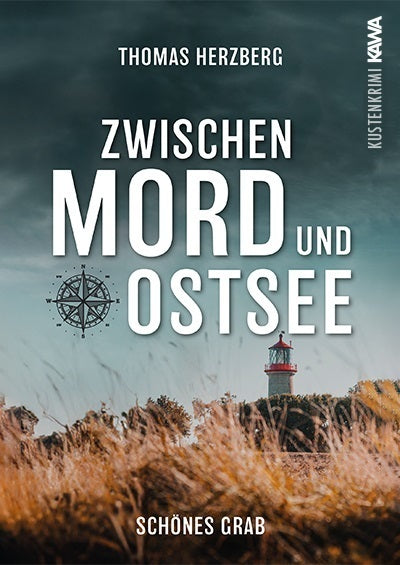 Schönes Grab (Zwischen Mord und Ostsee - Küstenkrimi 4) (Thomas Herzberg)