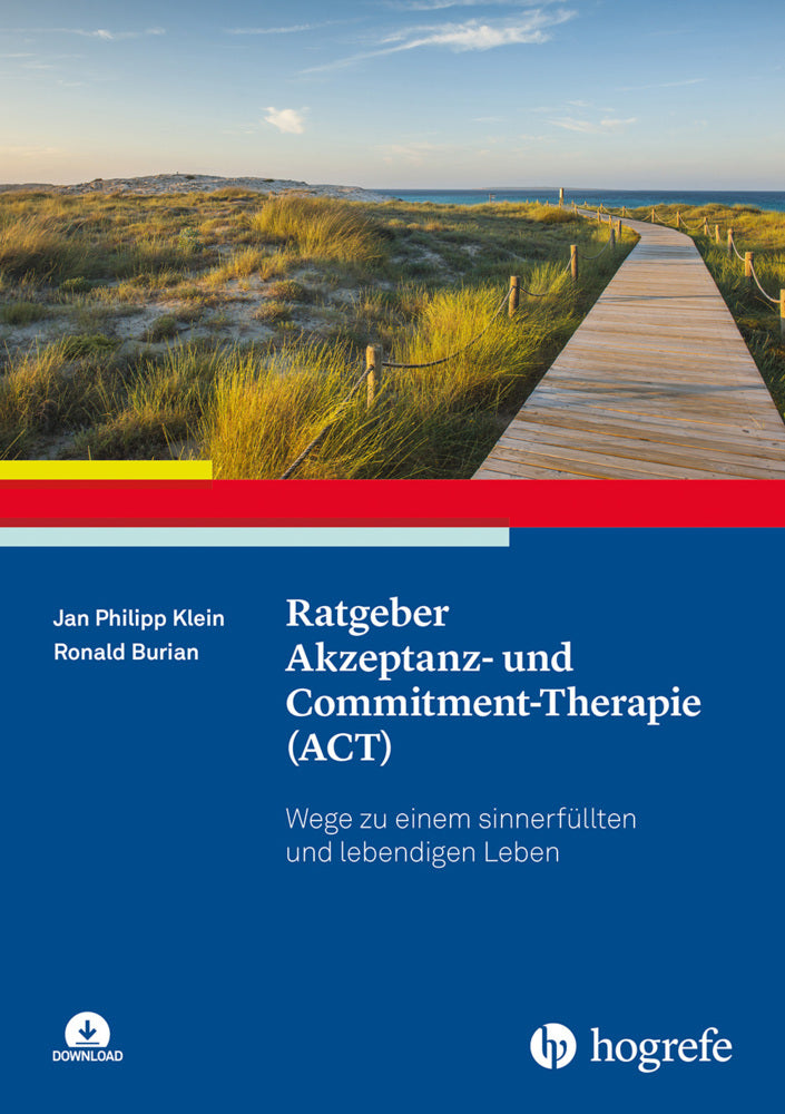 Ratgeber Akzeptanz- und Commitment-Therapie (ACT) (Jan Philipp Klein)