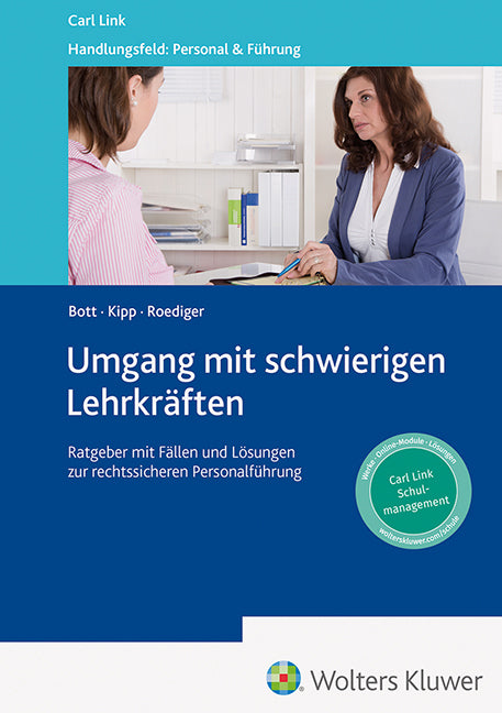 Umgang mit Lehrkräften in schwierigen Situationen (Wolfgang Bott)