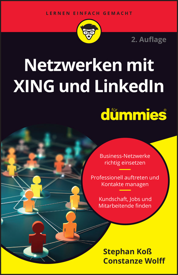 Netzwerken mit XING und LinkedIn für Dummies (Stephan Koß)