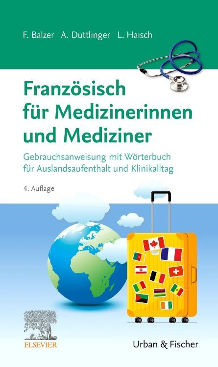 Französisch für Medizinerinnen und Mediziner (Felix Balzer)