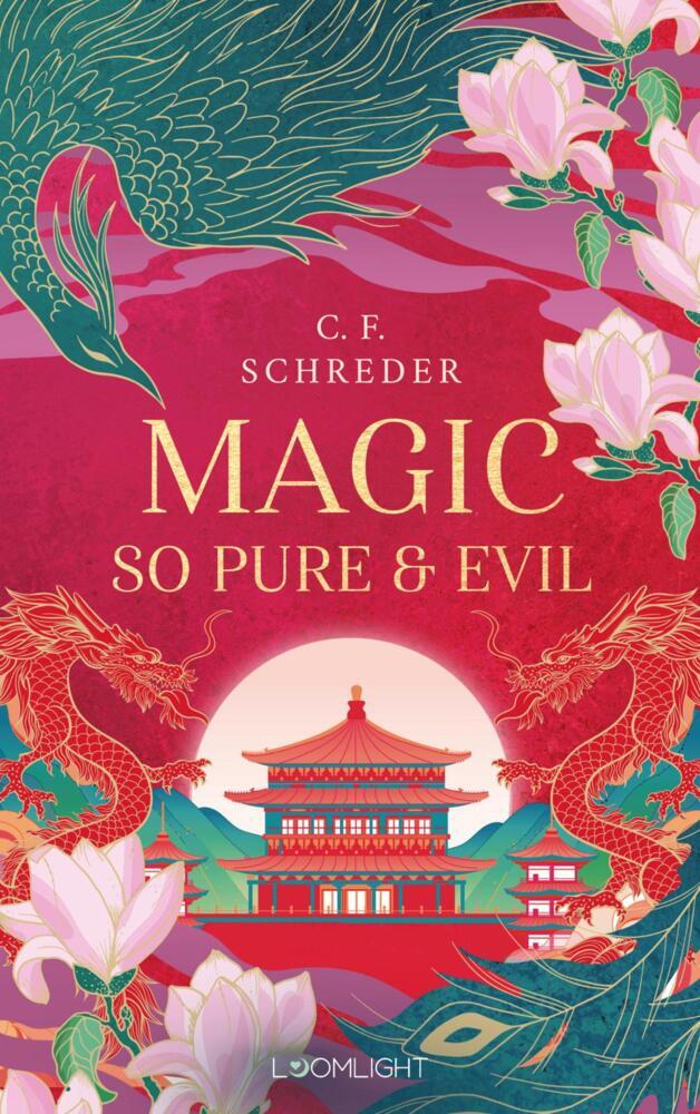 Magnolia Bay 1: Magic so Pure and Evil (C. F. Schreder)