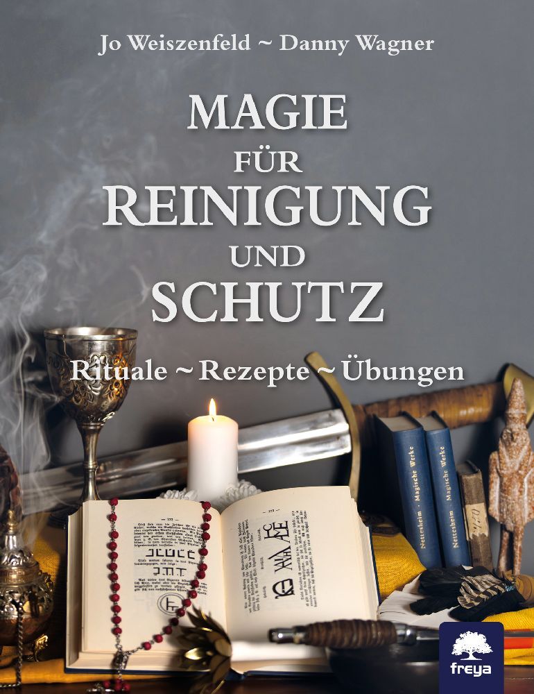 Magie für Reinigung und Schutz (Jo Weiszenfeld)