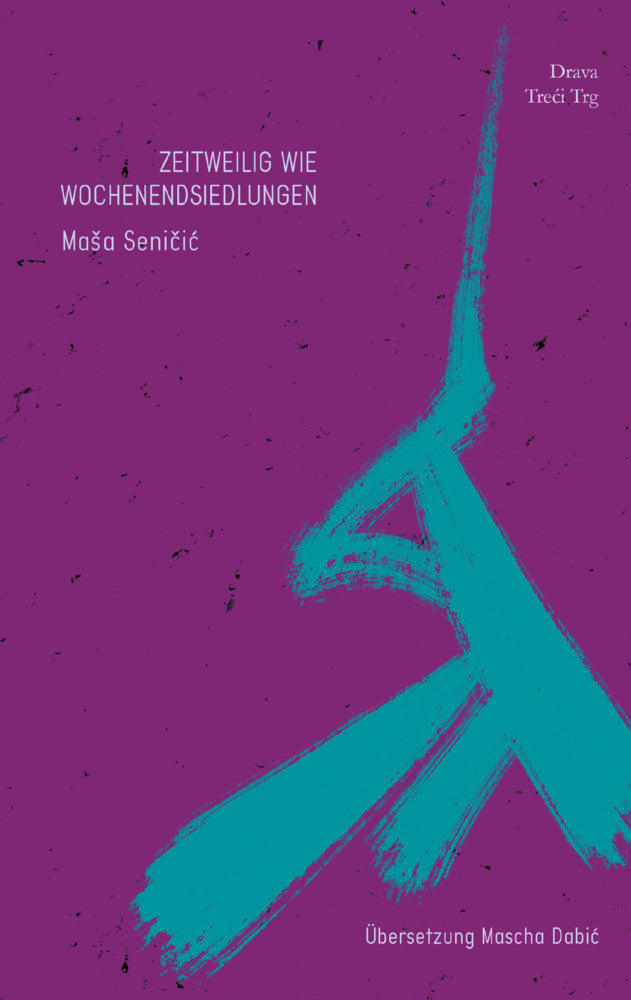 Zeitweilig wie Wochenendsiedlungen (Masa Senicic)