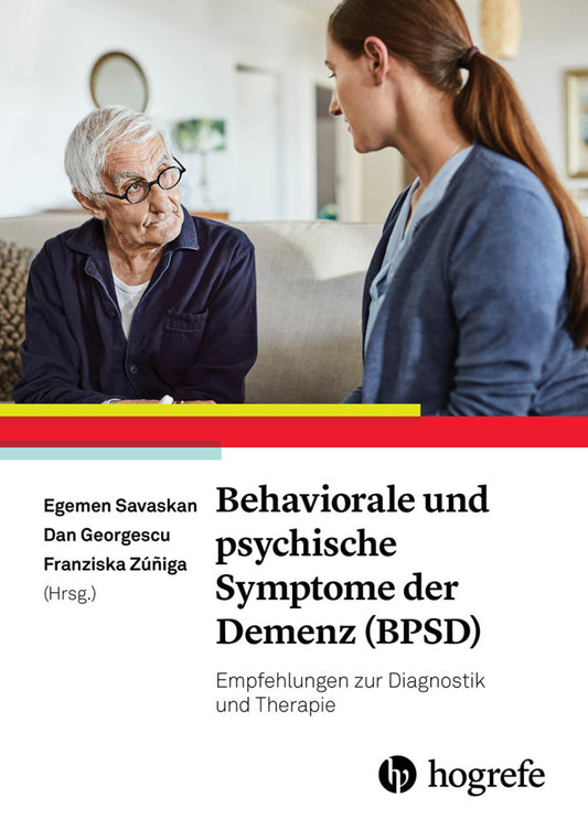 Behaviorale und psychische Symptome der Demenz (BPSD) (Egemen Savaskan)