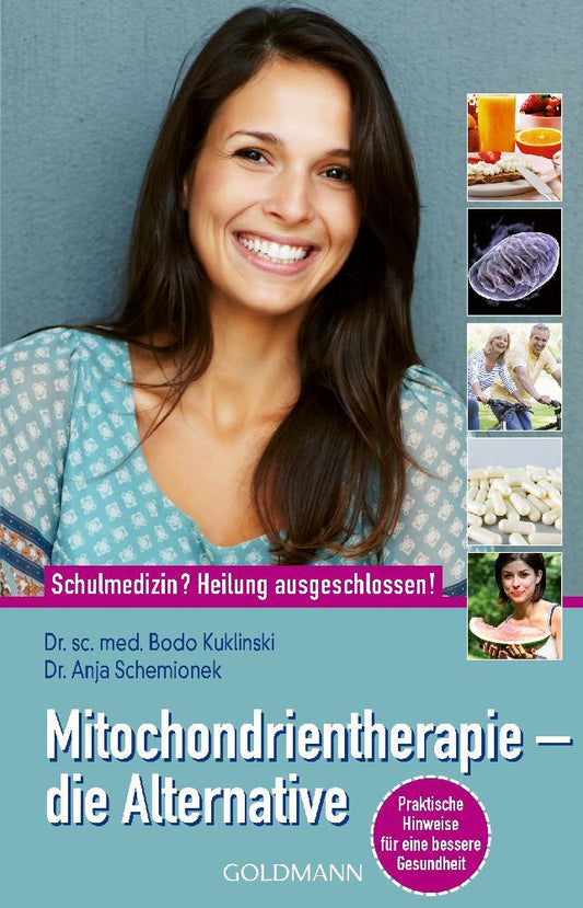 Mitochondrientherapie - die Alternative (Bodo Kuklinski)