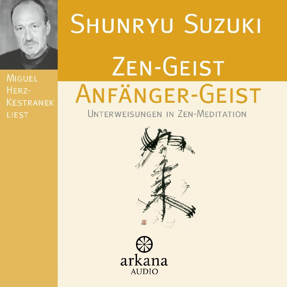 Zen-Geist Anfänger-Geist CD (Shunryu Suzuki)