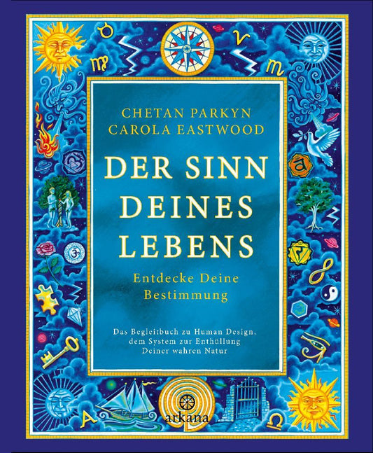 Der Sinn Deines Lebens (Chetan Parkyn)