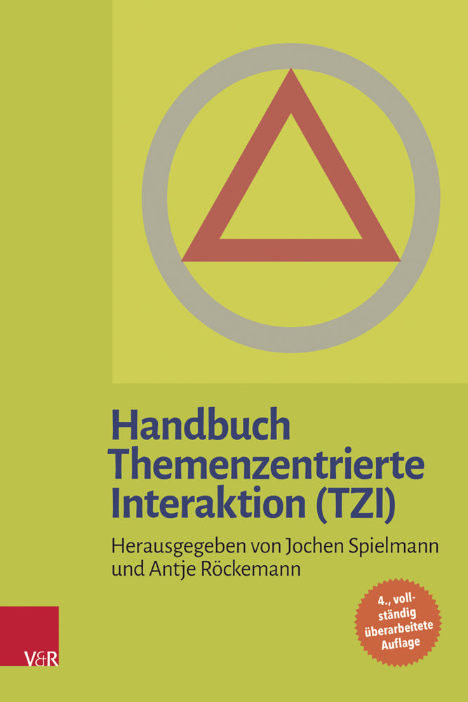 Handbuch Themenzentrierte Interaktion (TZI) (Jochen Spielmann)