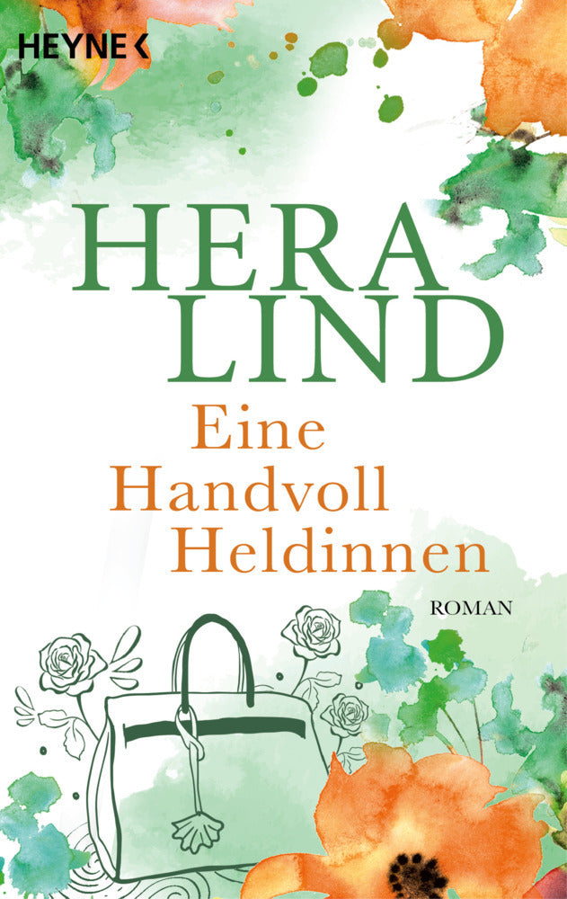 Eine Handvoll Heldinnen (Hera Lind)