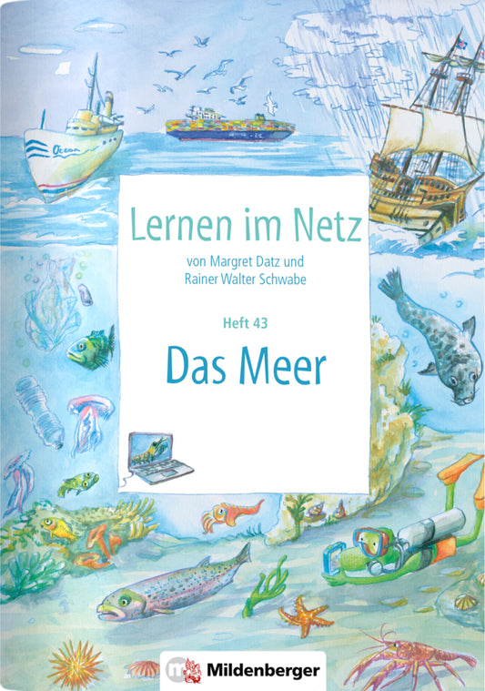 Lernen im Netz, Heft 43: Das Meer (Margret Datz)