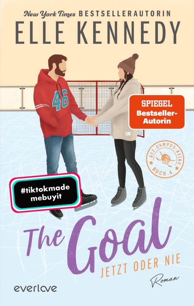 The Goal - Jetzt oder nie (Elle Kennedy)