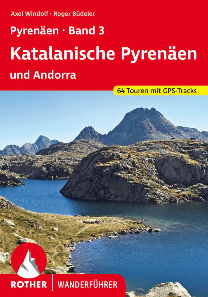 Pyrenäen Band 3: Katalanische Pyrenäen und Andorra (Roger Büdeler)