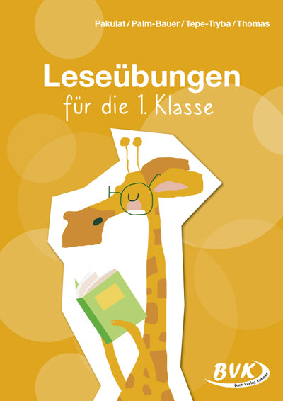 Leseübungen für die 1. Klasse (Dorothee Pakulat)