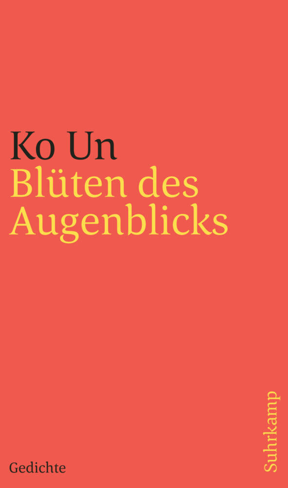 Blüten des Augenblicks (Ko Un)
