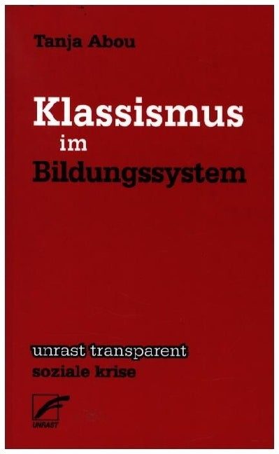 Klassismus im Bildungssystem (Tanja Abou)