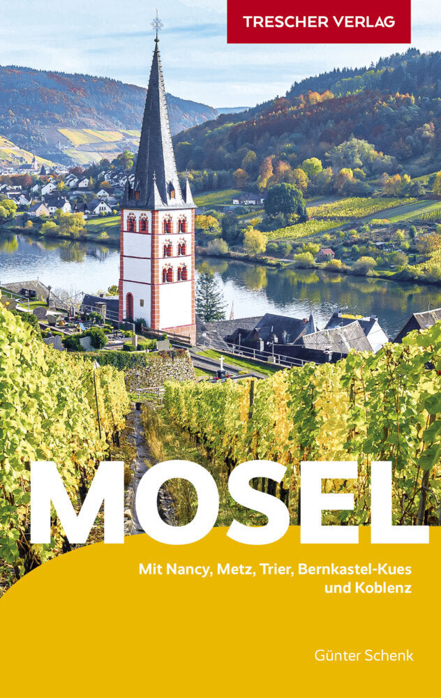 TRESCHER Reiseführer Mosel (Günter Schenk)