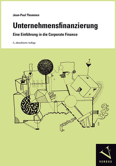 Unternehmensfinanzierung (Jean-Paul Thommen)