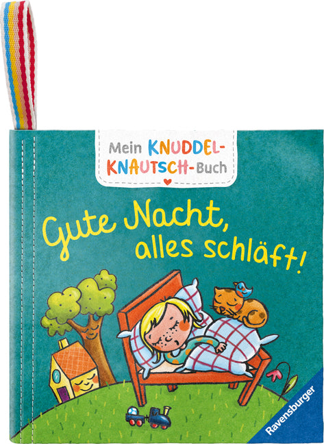 Mein Knuddel-Knautsch-Buch - Gute Nacht, alles schläft! (Martina Badstuber)