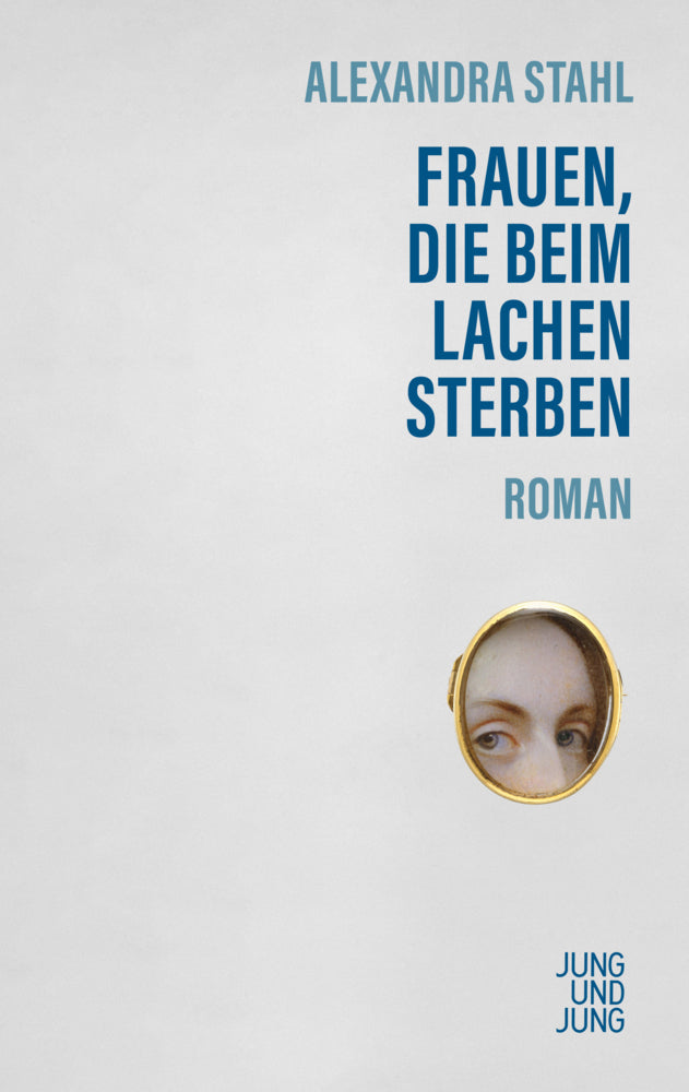 Frauen, die beim Lachen sterben (Alexandra Stahl)