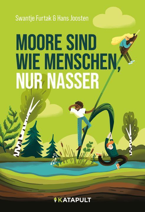 Moore sind wie Menschen, nur nasser (Swantje Furtak)