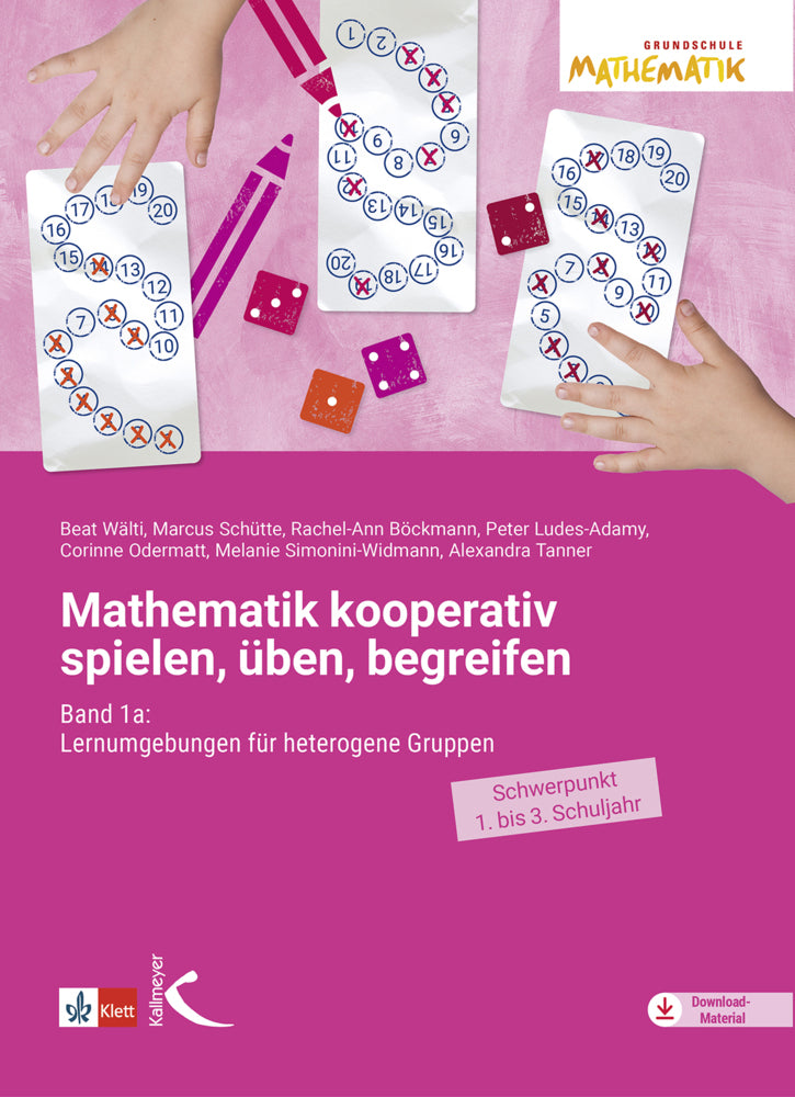 Mathematik kooperativ spielen, üben, begreifen (Beat Wälti)