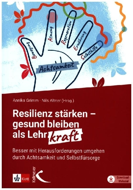Resilienz stärken - gesund bleiben als Lehrkraft (Annika Grimm)