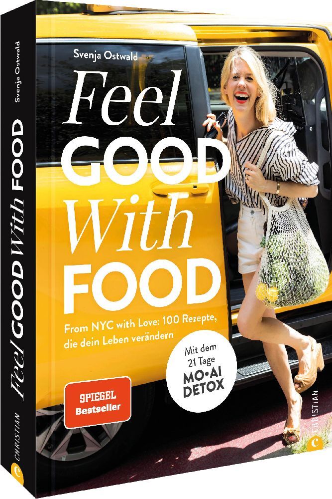 Feel. Good. With. Food. (Svenja Ostwald)