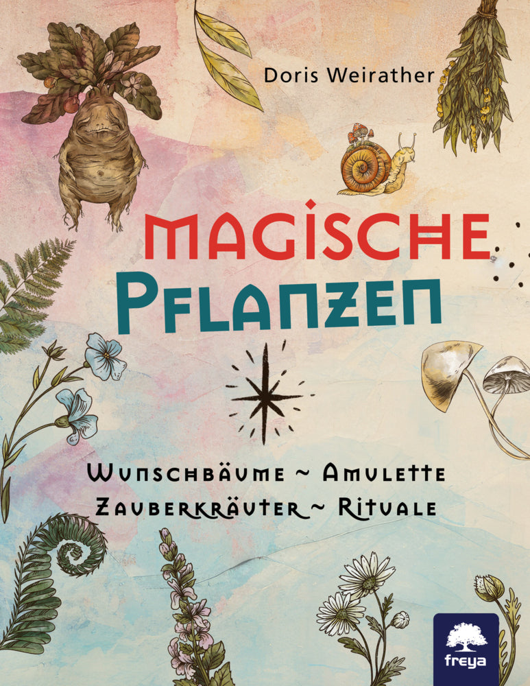 Magische Pflanzen (Doris Weirather)