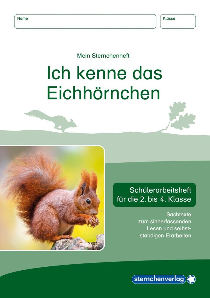 Ich kenne das Eichhörnchen (Sternchenverlag Gmbh)