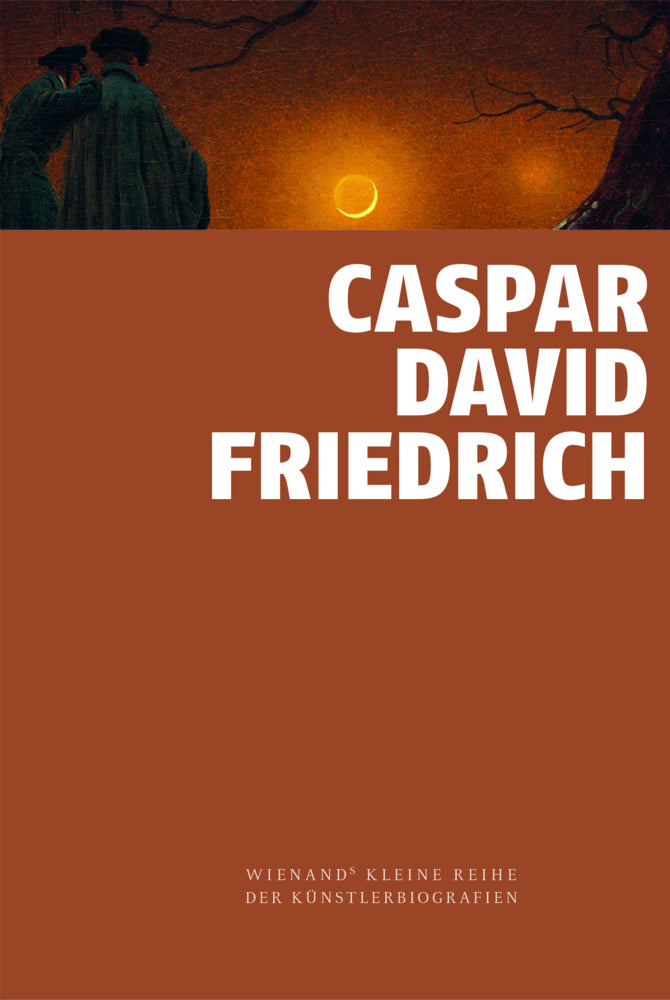 Caspar David Friedrich (Christoph Orth)