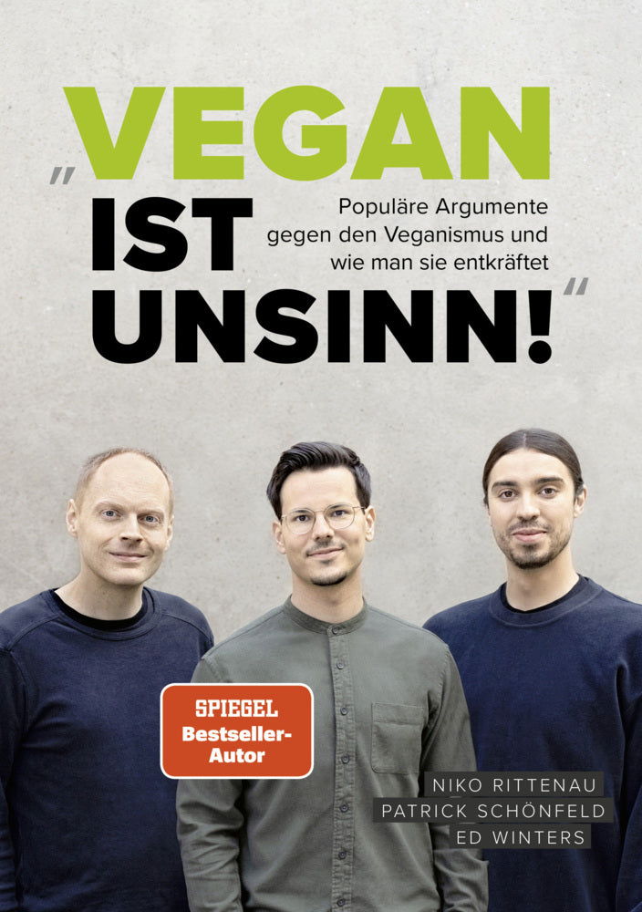 "Vegan ist Unsinn!" (Niko Rittenau)